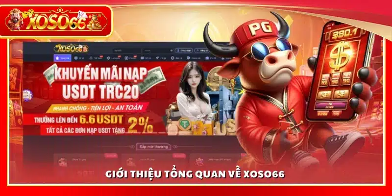 Giới thiệu Xoso66 - Nền tảng cá cược trực tuyến uy tín