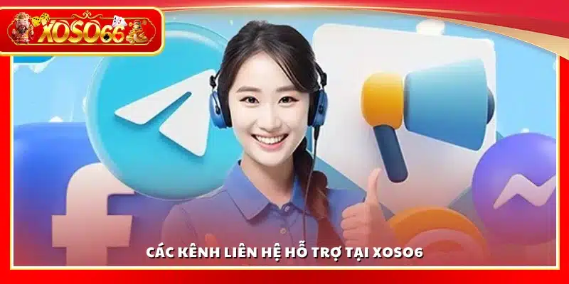 Các phương thức hỗ trợ khách hàng tại Xoso66