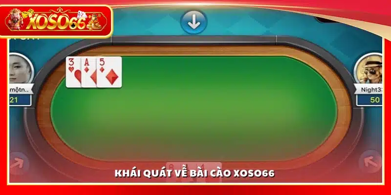 Tổng quan về trò chơi bài cào Xoso66