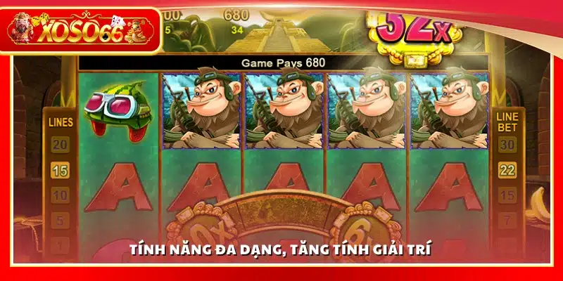 Các tính năng đặc biệt tạo sự cuốn hút cho trò chơi