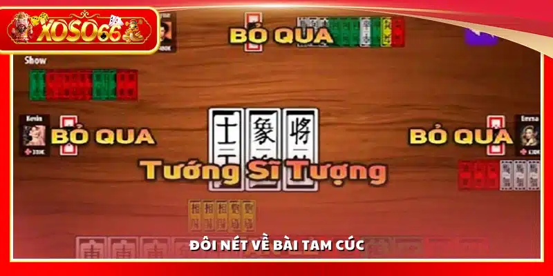 Giới thiệu về cách chơi bài Tam Cúc