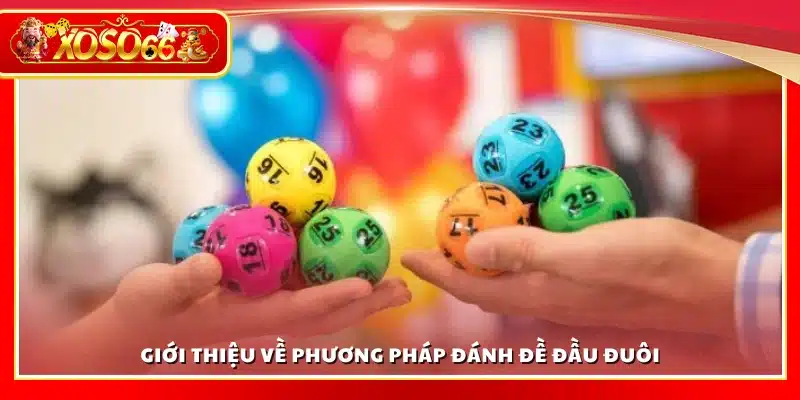 Cách đánh đề đầu đuôi là gì?