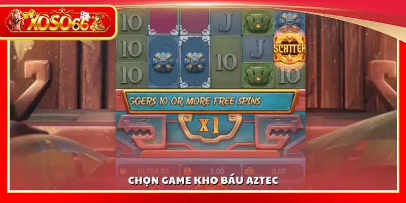 Chọn game Kho Báu Aztec