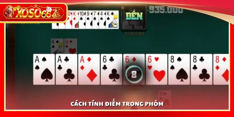 Cách tính điểm trong bài phỏm
