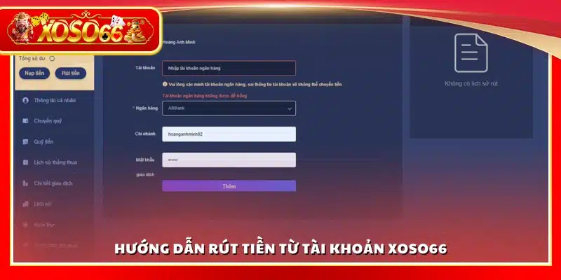 Cách thực hiện rút tiền từ tài khoản Xoso 66
