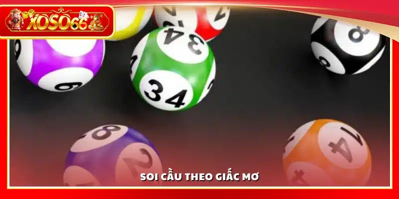 Cách soi cầu dựa trên giấc mơ