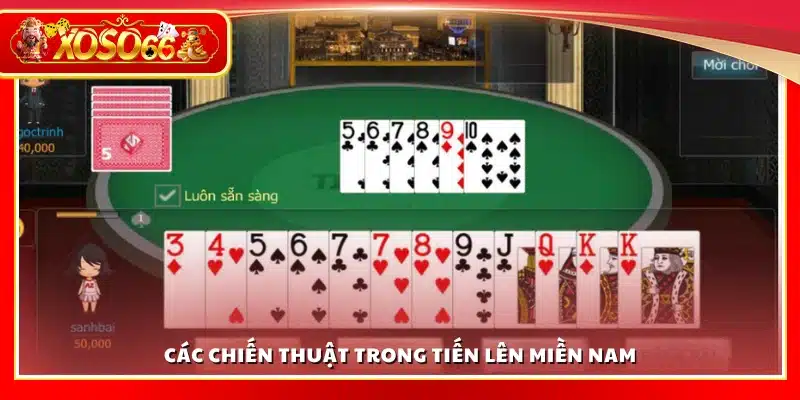 Bí quyết chiến thắng trong Tiến lên miền Nam